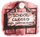 School closed sign